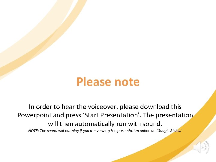 Please note In order to hear the voiceover, please download this Powerpoint and press
