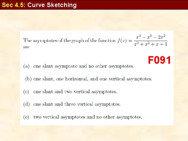 Sec 4. 5: Curve Sketching F 091 