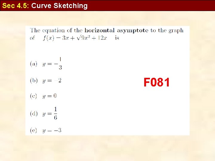 Sec 4. 5: Curve Sketching F 081 