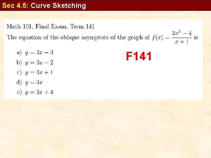 Sec 4. 5: Curve Sketching F 141 