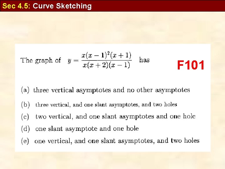 Sec 4. 5: Curve Sketching F 101 