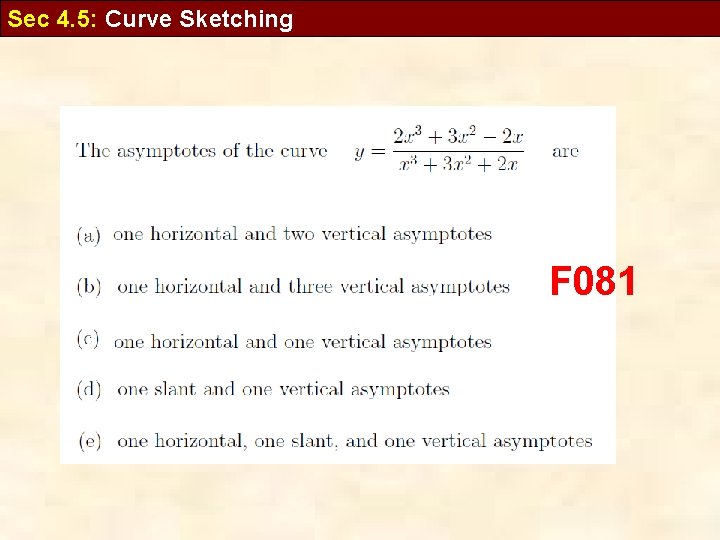 Sec 4. 5: Curve Sketching F 081 