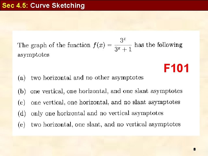 Sec 4. 5: Curve Sketching F 101 8 