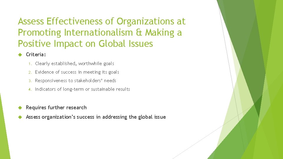 Assess Effectiveness of Organizations at Promoting Internationalism & Making a Positive Impact on Global