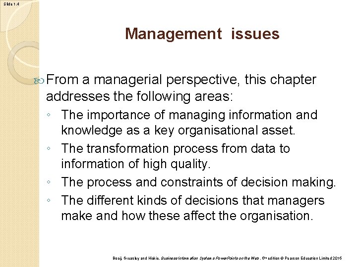 Slide 1. 4 Management issues From a managerial perspective, this chapter addresses the following Slide 1. 4 Management issues From a managerial perspective, this chapter addresses the following
