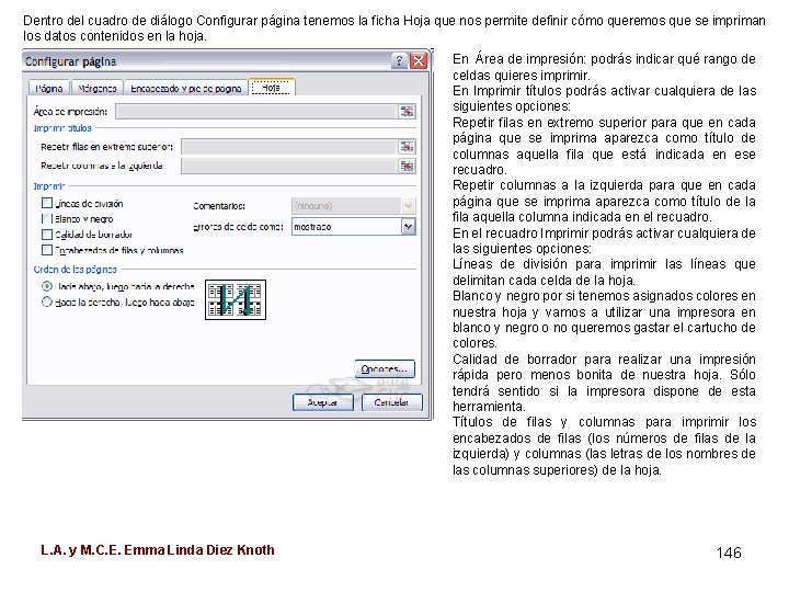 Dentro del cuadro de diálogo Configurar página tenemos la ficha Hoja que nos permite