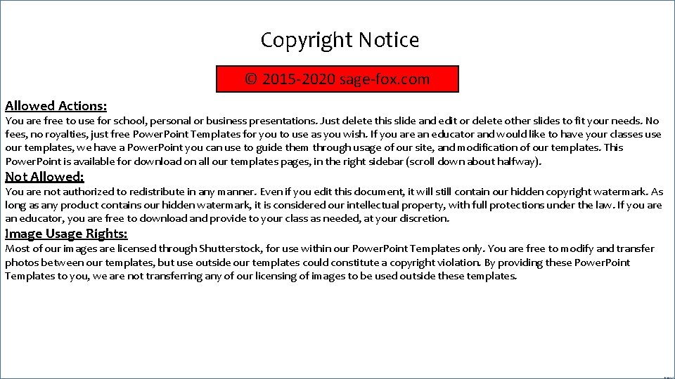 Copyright Notice © 2015 -2020 sage-fox. com Allowed Actions: You are free to use
