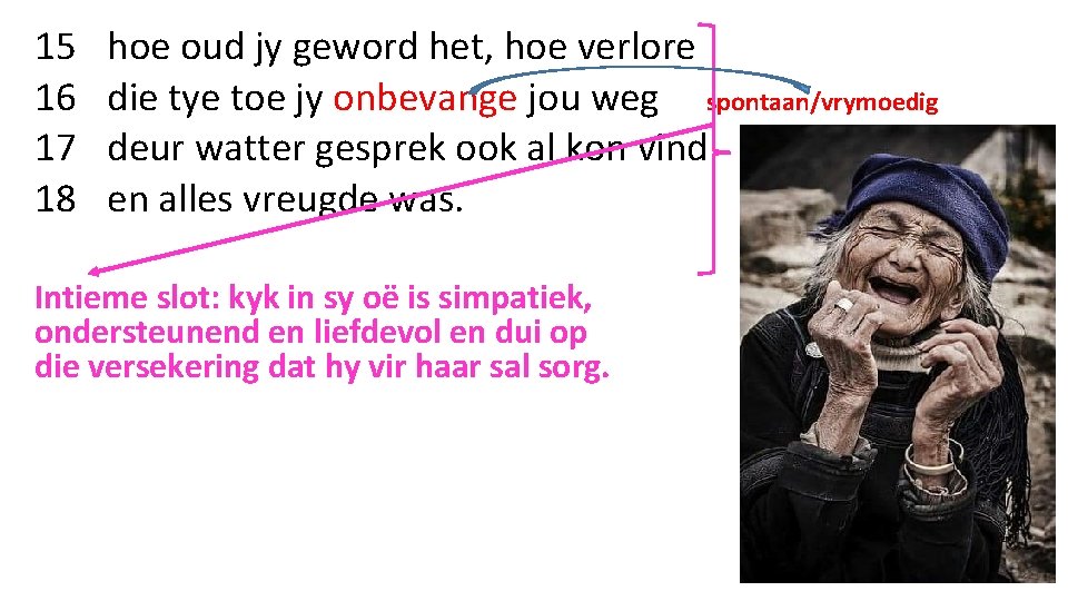 15 16 17 18 hoe oud jy geword het, hoe verlore die tye toe 15 16 17 18 hoe oud jy geword het, hoe verlore die tye toe