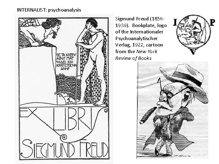 INTERNALIST: psychoanalysis Sigmund Freud (18561939). Bookplate, logo of the Internationaler Psychoanalytischer Verlag, 1922, cartoon INTERNALIST: psychoanalysis Sigmund Freud (18561939). Bookplate, logo of the Internationaler Psychoanalytischer Verlag, 1922, cartoon