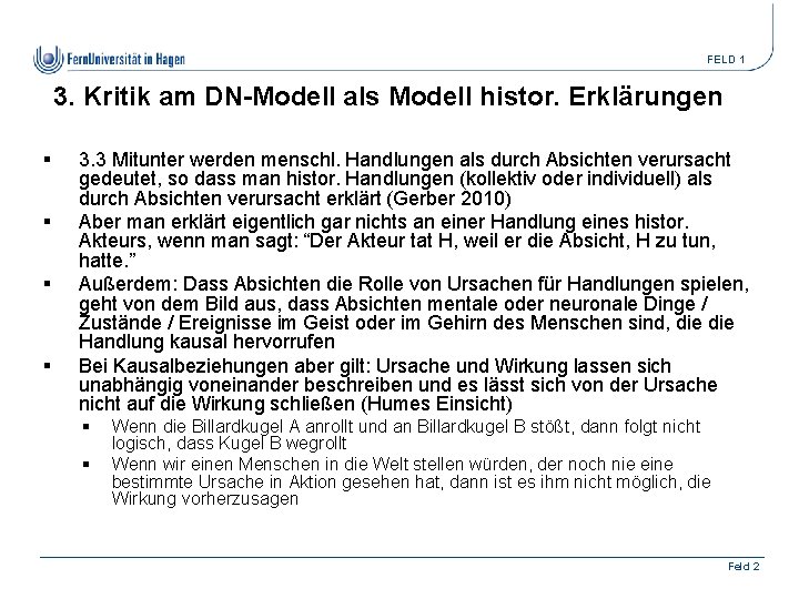 FELD 1 3. Kritik am DN-Modell als Modell histor. Erklärungen § § 3. 3