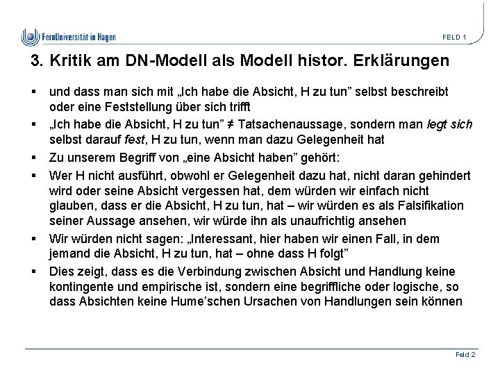 FELD 1 3. Kritik am DN-Modell als Modell histor. Erklärungen § § § und