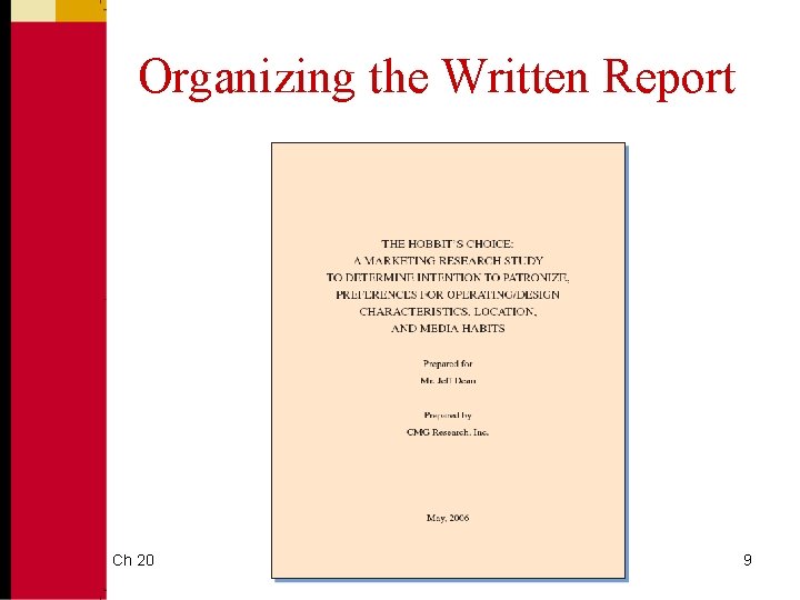 Organizing the Written Report Ch 20 9 