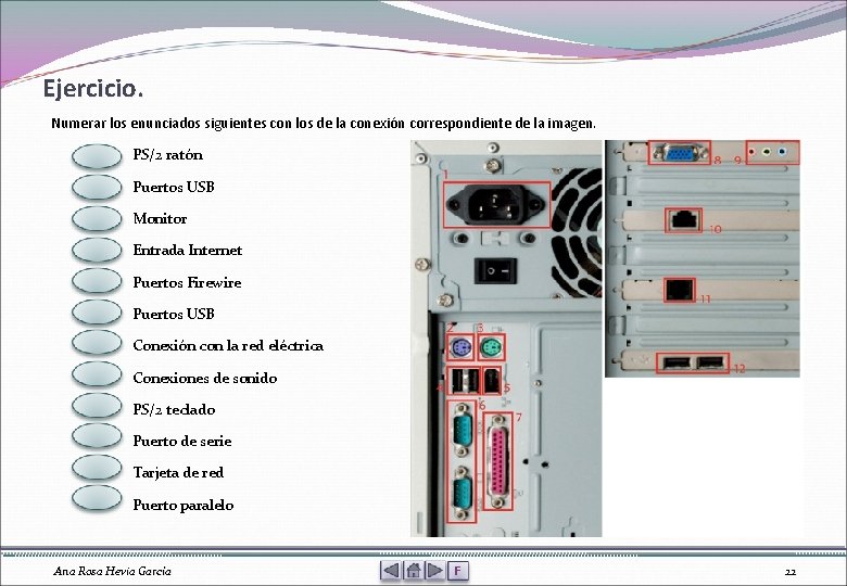 Ejercicio. Numerar los enunciados siguientes con los de la conexión correspondiente de la imagen.