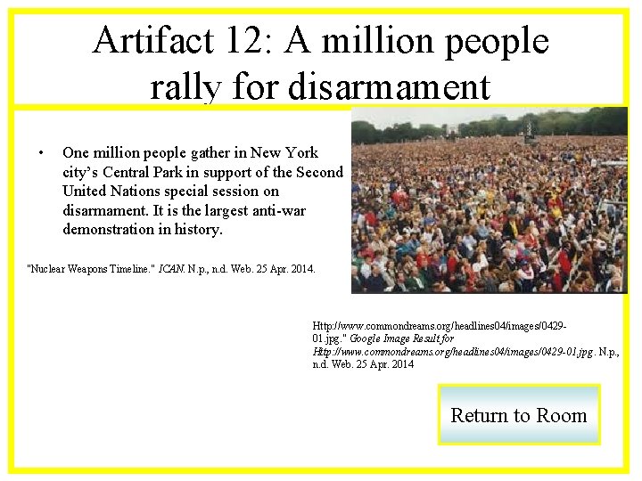 Artifact 12: A million people rally for disarmament • One million people gather in