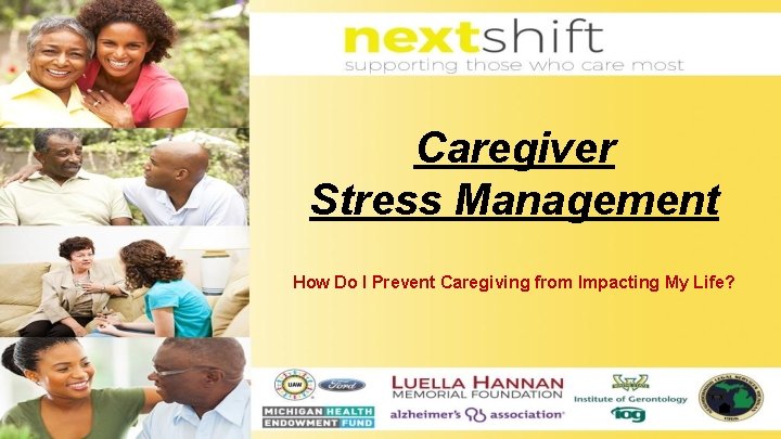 Caregiver Stress Management How Do I Prevent Caregiving