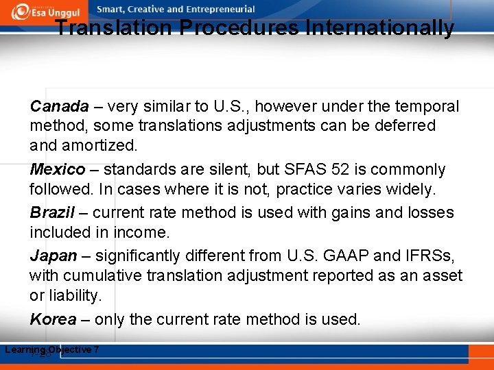 Translation Procedures Internationally Canada – very similar to U. S. , however under the