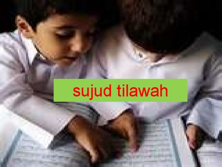 sujud tilawah sujud tilawah