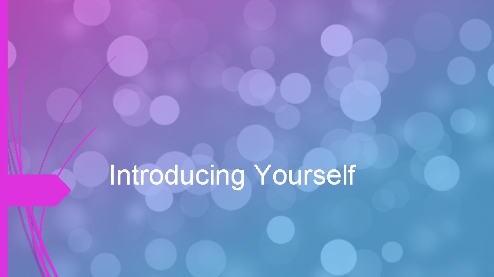 Introducing Yourself 