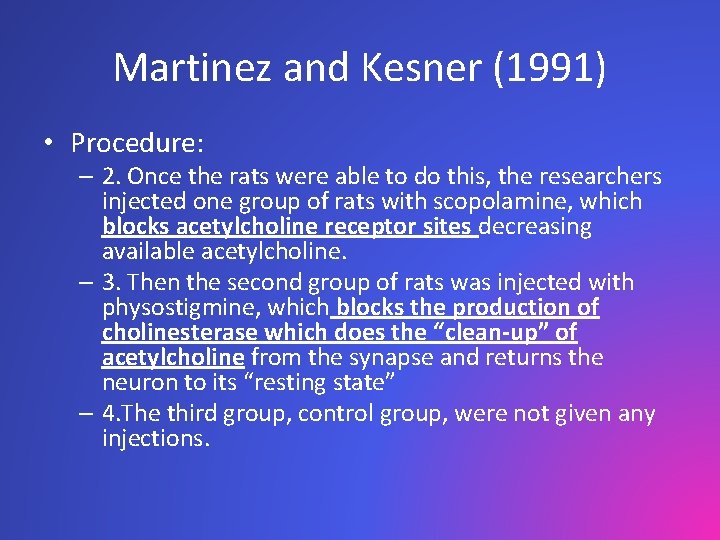 Martinez and Kesner (1991) • Procedure: – 2. Once the rats were able to