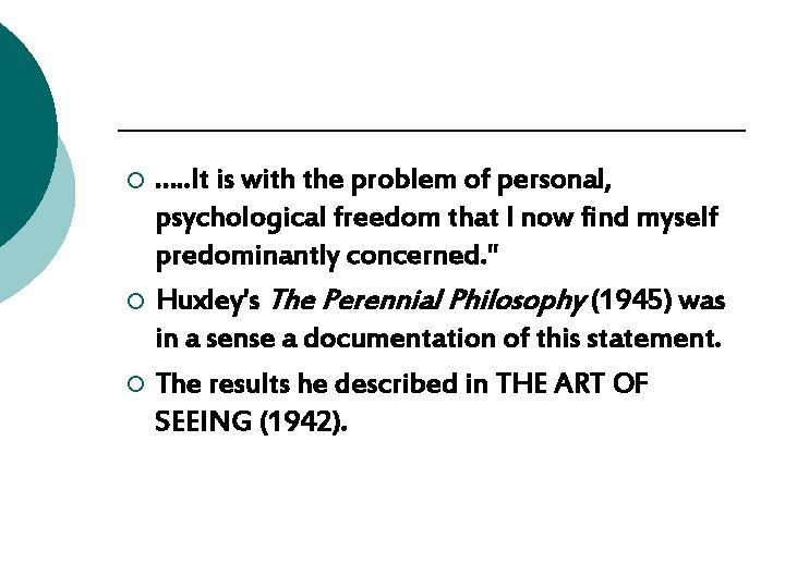 …. . It is with the problem of personal, psychological freedom that I now …. . It is with the problem of personal, psychological freedom that I now