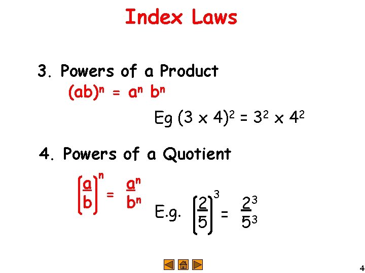 Index Laws 3. Powers of a Product (ab)n = an bn Eg (3 x