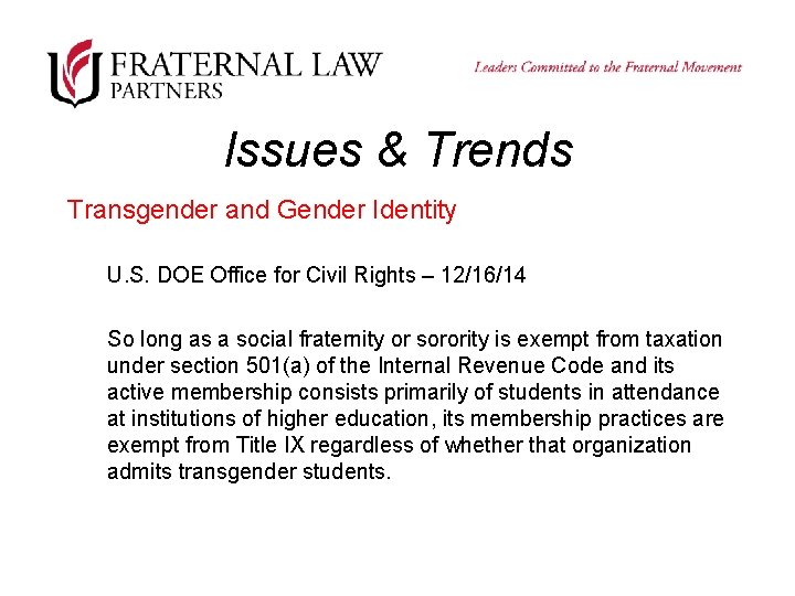 Issues & Trends Transgender and Gender Identity U. S. DOE Office for Civil Rights