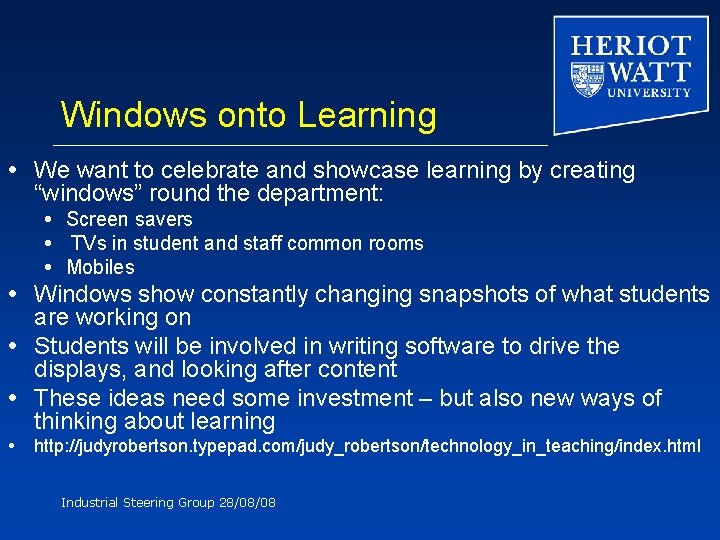 Windows onto Learning We want to celebrate and showcase learning by creating “windows” round