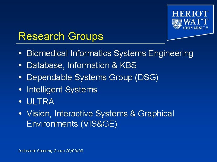 Research Groups Biomedical Informatics Systems Engineering Database, Information & KBS Dependable Systems Group (DSG)