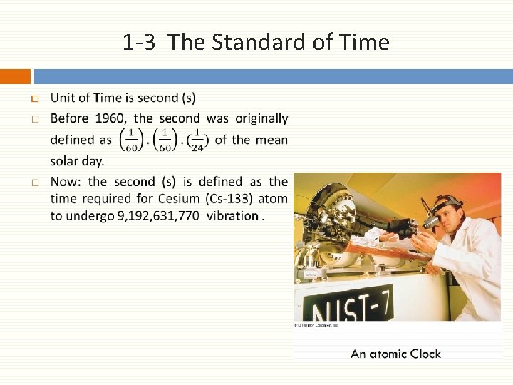 1 -3 The Standard of Time □ 