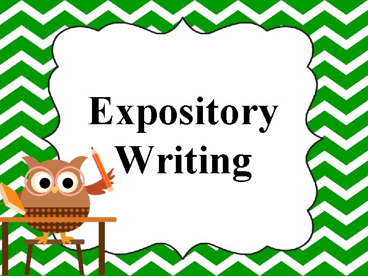 Expository Writing 