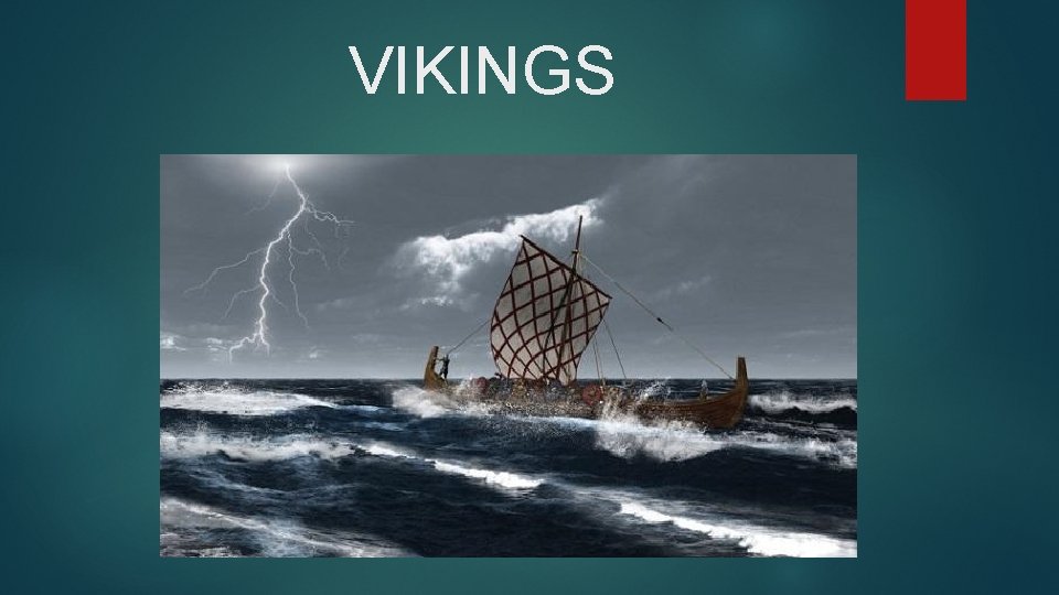 VIKINGS 