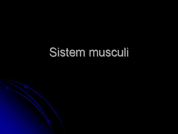 Sistem musculi 