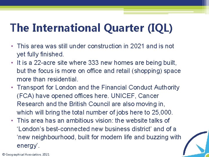 The International Quarter (IQL) • This area was still under construction in 2021 and