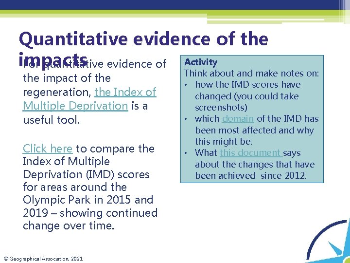 Quantitative evidence of the Activity impacts For quantitative evidence of the impact of the
