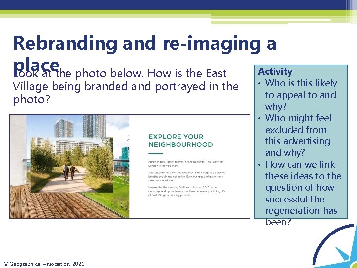 Rebranding and re-imaging a place Activity Look at the photo below. How is the