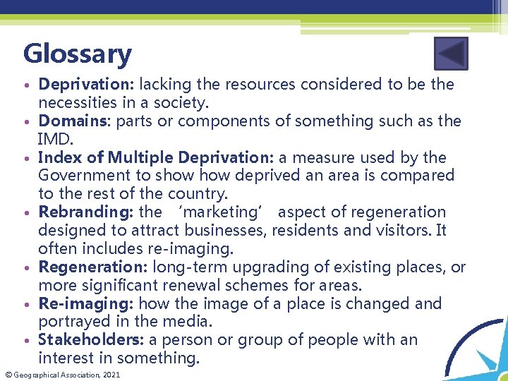 Glossary • Deprivation: lacking the resources considered to be the necessities in a society.