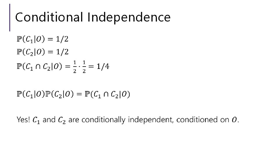 Conditional Independence 