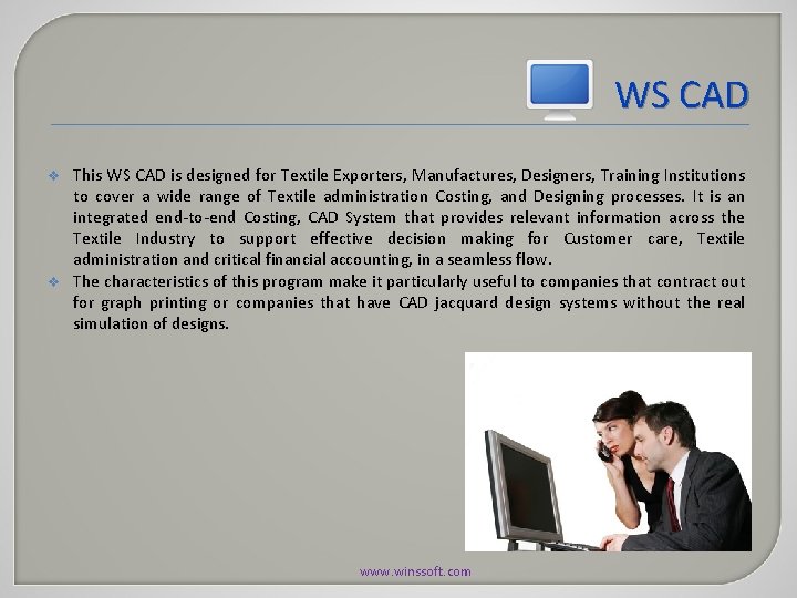 WS CAD v v This WS CAD is designed for Textile Exporters, Manufactures, Designers, WS CAD v v This WS CAD is designed for Textile Exporters, Manufactures, Designers,