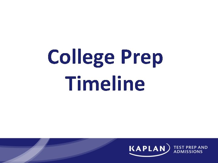 College Prep Timeline 