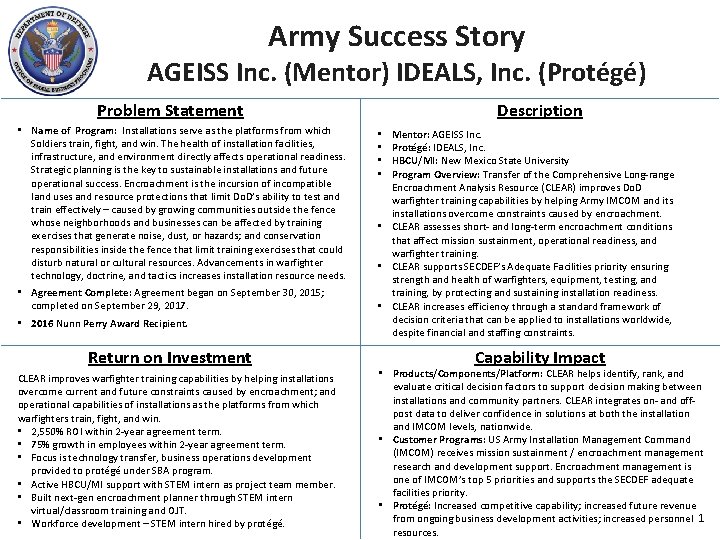 Army Success Story AGEISS Inc. (Mentor) IDEALS, Inc. (Protégé) Description Problem Statement • Name