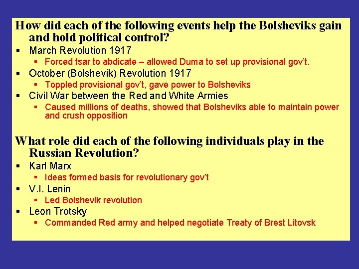 How did each of the following events help the Bolsheviks gain and hold political How did each of the following events help the Bolsheviks gain and hold political