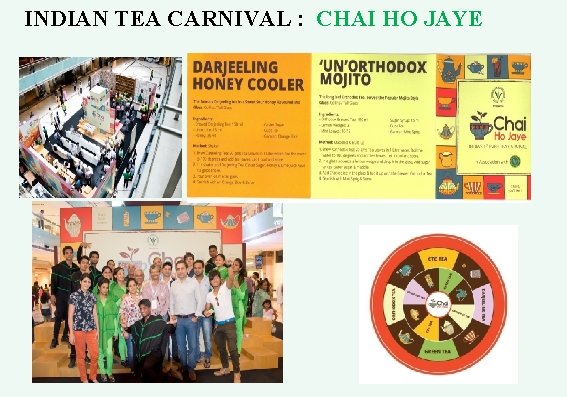 INDIAN TEA CARNIVAL : CHAI HO JAYE 