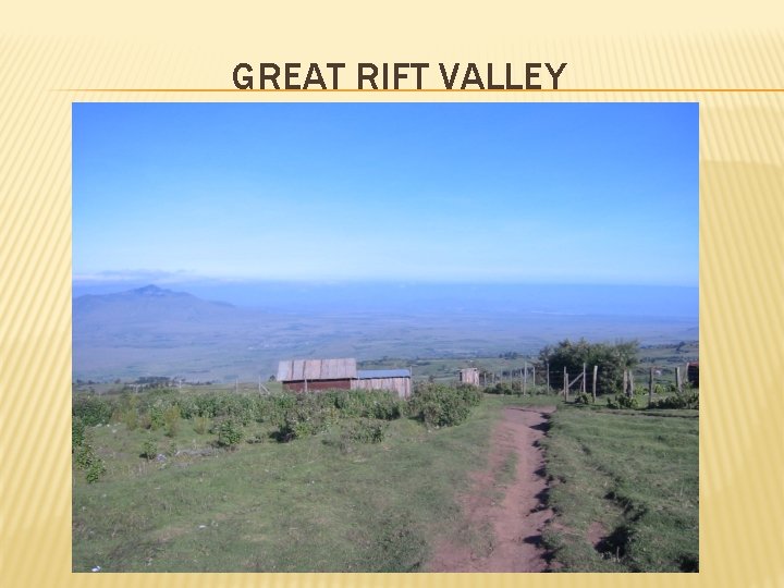 GREAT RIFT VALLEY 