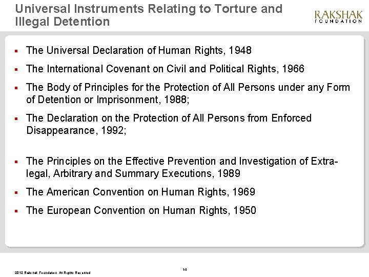 Universal Instruments Relating to Torture and Illegal Detention § The Universal Declaration of Human