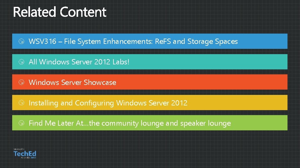 WSV 316 – File System Enhancements: Re. FS and Storage Spaces All Windows Server