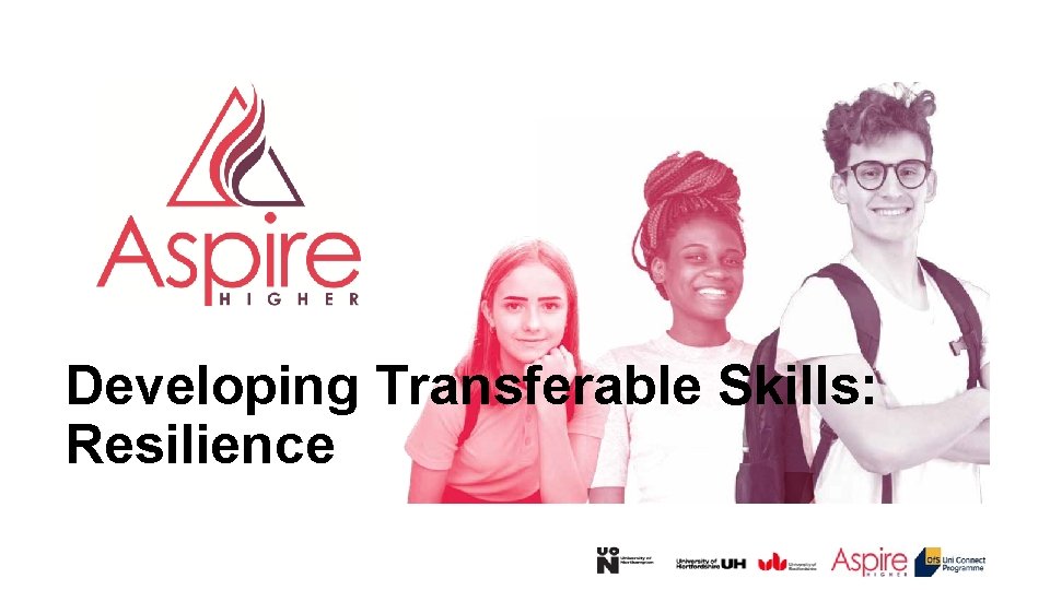 Developing Transferable Skills: Resilience 