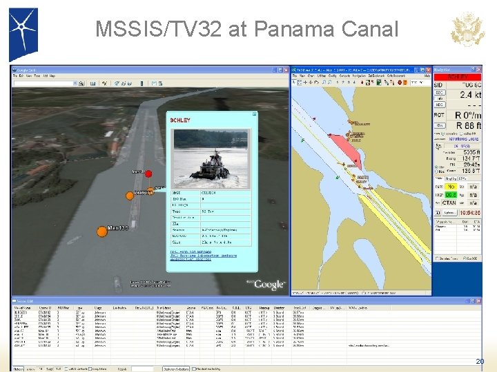 MSSIS/TV 32 at Panama Canal 20 