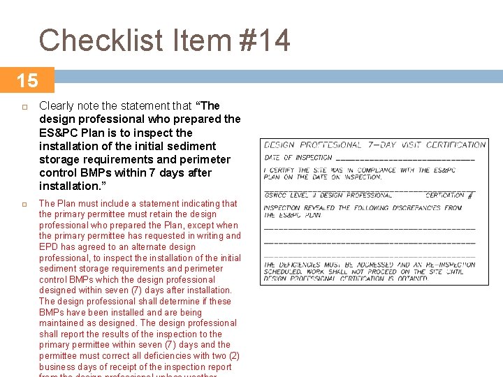 Checklist Item #14 15 Clearly note the statement that “The design professional who prepared