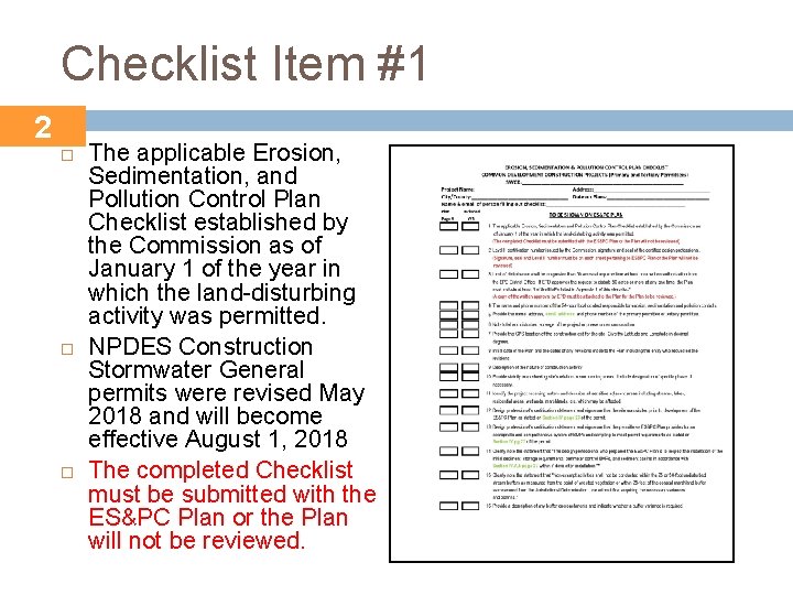 Checklist Item #1 2 The applicable Erosion, Sedimentation, and Pollution Control Plan Checklist established