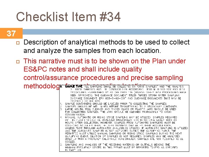 Checklist Item #34 37 Description of analytical methods to be used to collect and